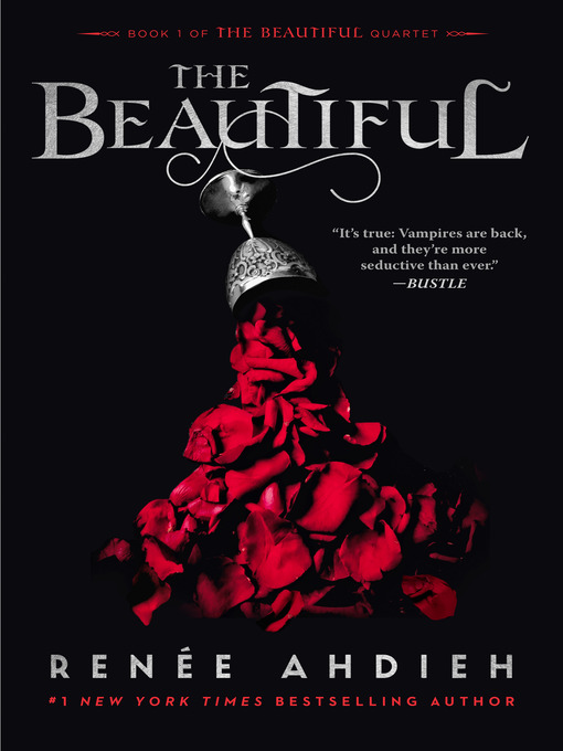 Title details for The Beautiful by Renée Ahdieh - Wait list